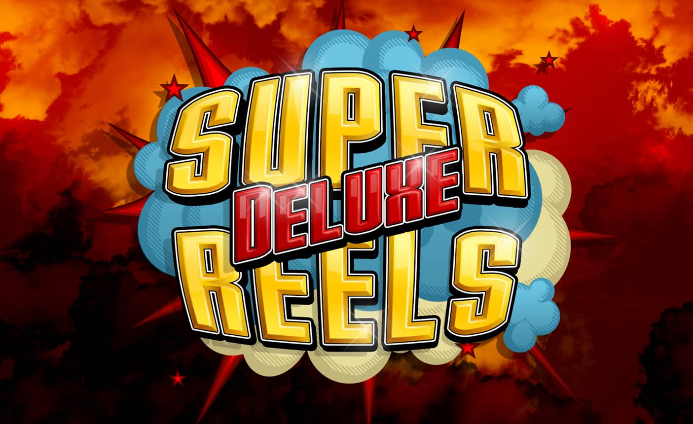 Super Reels Deluxe