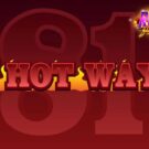 81 Hot Ways