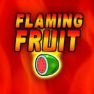 Flaming Fruits 
