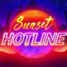 Sunset Hotline