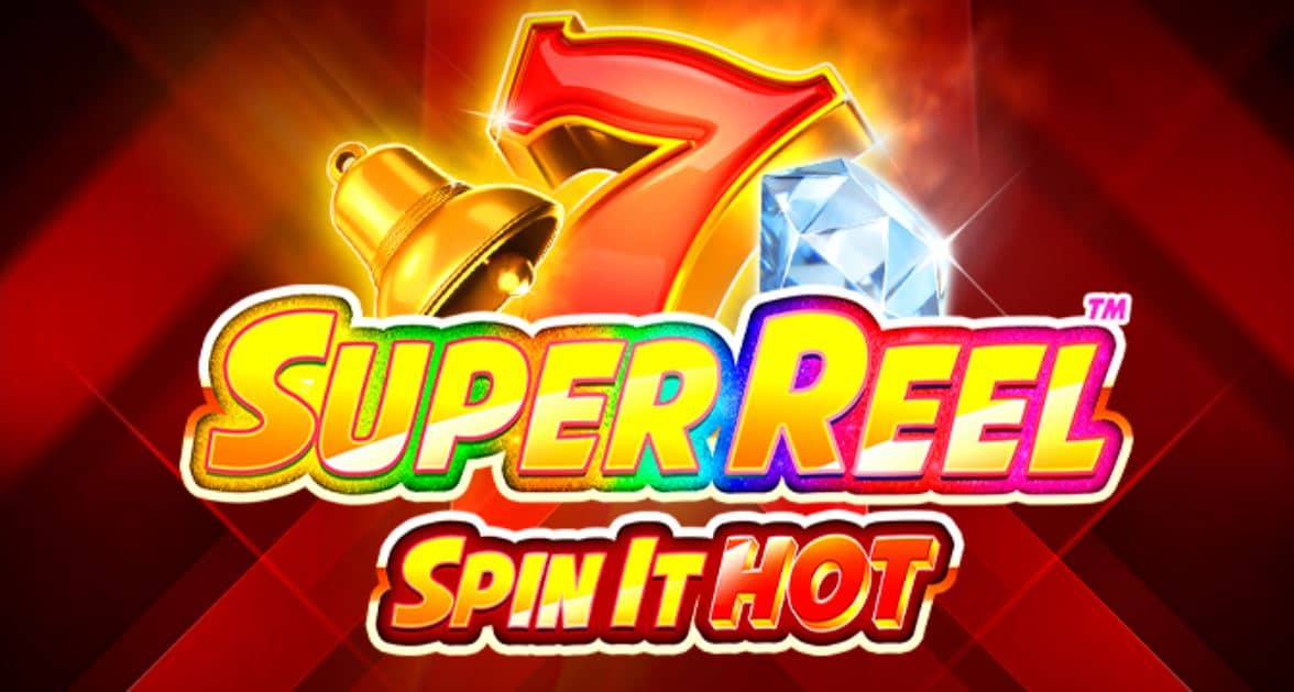 Super Reels: Spin it Hot