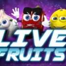 Live Fruits