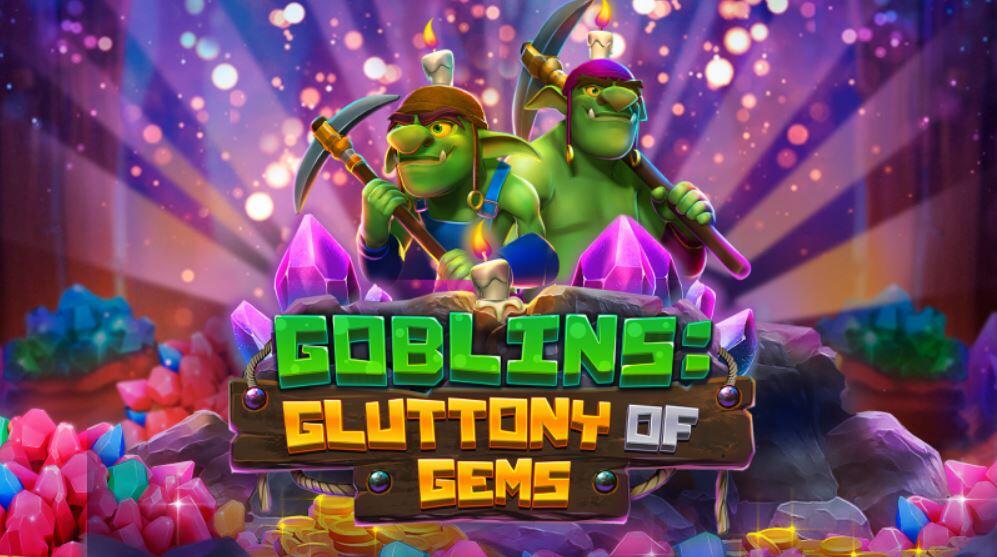 Goblins: Gluttony of Gems