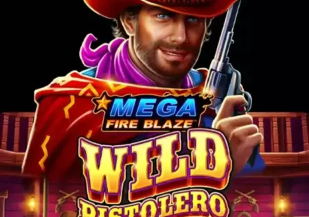 Mega Fire Blaze Wild Pistolero