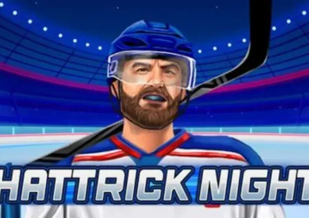 Hattrick Night!