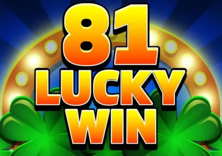 81 Lucky Win