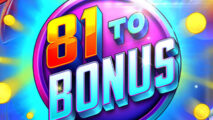 81 To Bonus