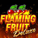 Flaming Fruit Deluxe