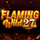 Flaming Wild 27