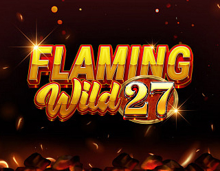 Flaming Wild 27