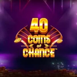 40 Coins of Chance